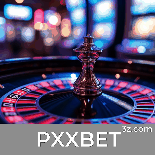 PXXBET: Seu Cassino e Apostas Online Confiáveis